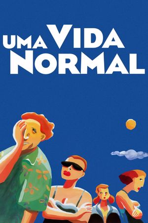 Uma Vida Normal's poster