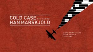 Cold Case Hammarskjöld's poster