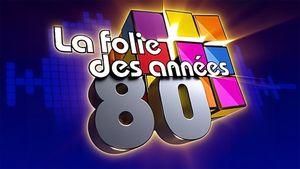 La folie des années 80's poster