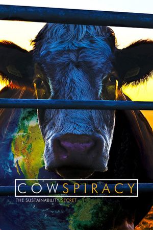 Cowspiracy: The Sustainability Secret's poster