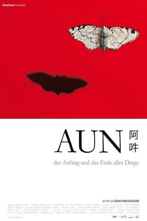 AUN: The Beginning and the End of All Things's poster