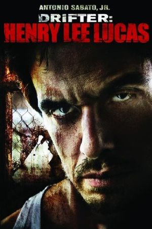 Drifter: Henry Lee Lucas's poster