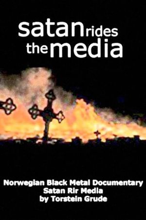 Satan Rides the Media's poster