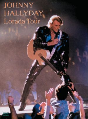 Johnny Hallyday - Lorada Tour's poster