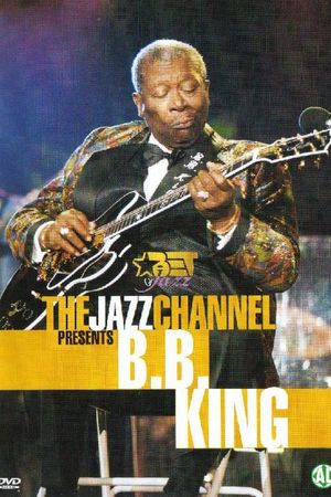 The Jazz Channel Presents B.B. King's poster