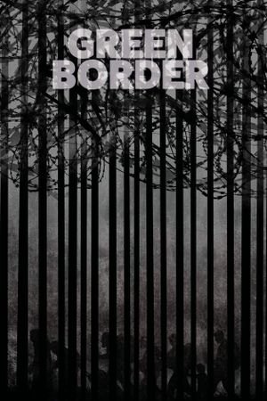 Green Border's poster