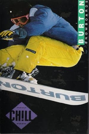 Burton Snowboards - Chill's poster