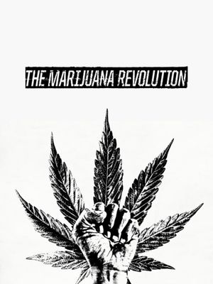 The Marijuana Revolution's poster