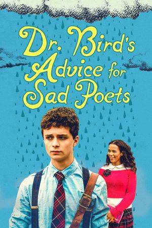 Dr. Bird's Advice for Sad Poets's poster