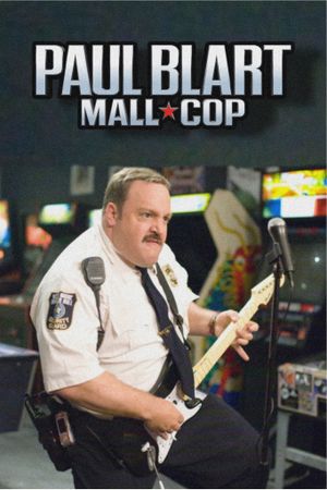 Paul Blart: Mall Cop's poster
