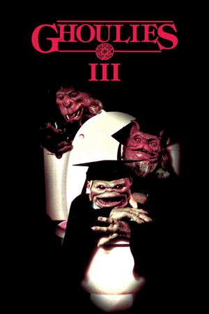 Ghoulies III: Ghoulies Go to College's poster