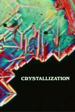 Crystallization's poster