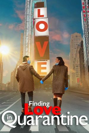 Finding Love in Quarantine: The Movie's poster