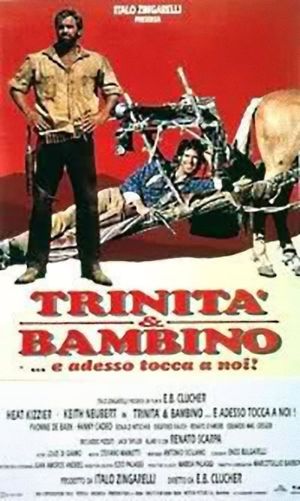 Trinità & Bambino... e adesso tocca a noi!'s poster