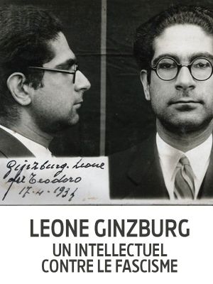 Leone Ginzburg, un intellectuel contre le fascisme's poster