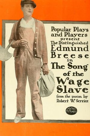 The Song of the Wage Slave's poster