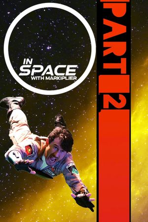 In Space with Markiplier: Part 2's poster