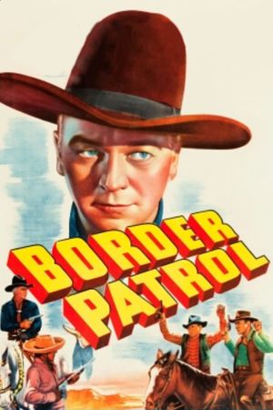 Border Patrol's poster