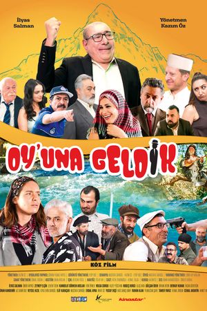 Oy'una Geldik's poster
