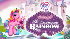 My Little Pony: The Runaway Rainbow's poster