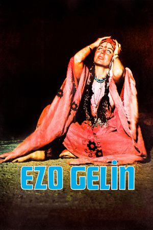 Ezo Gelin's poster