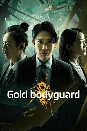 Gold Bodyguard's poster