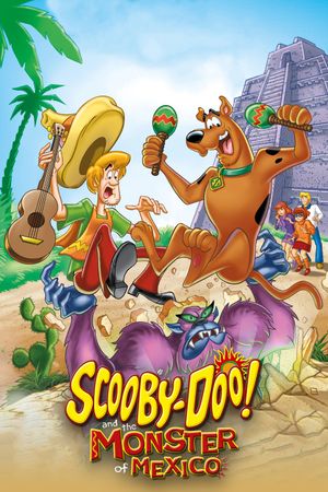 Scooby-Doo! and the Monster of Mexico's poster