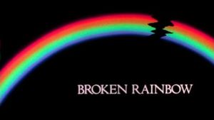 Broken Rainbow's poster