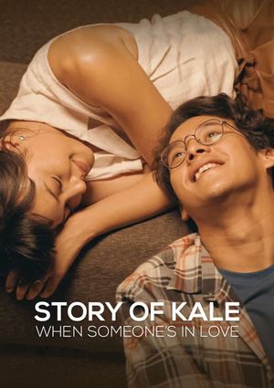 Story of Kale: When Someone's in Love's poster