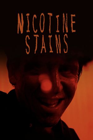 Nicotine Stains's poster