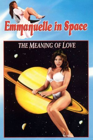 Emmanuelle in Space 7: The Meaning of Love's poster
