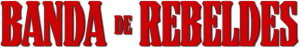 Band of Rebels's poster