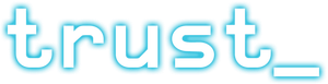 Trust's poster