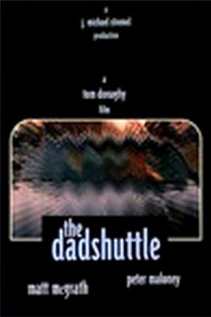 The Dadshuttle's poster