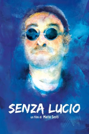 Senza Lucio's poster