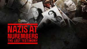 Nazis at Nuremberg: The Lost Testimony's poster