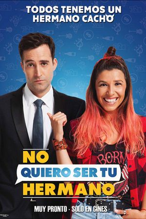 No Quiero Ser Tu Hermano's poster