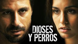 Dioses y perros's poster