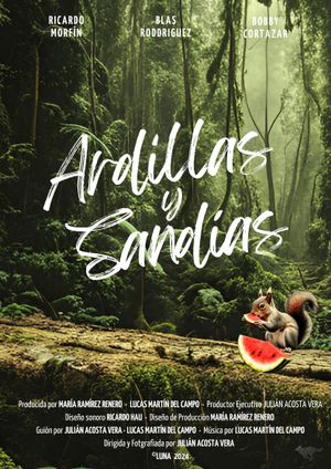 Ardillas y Sandías's poster