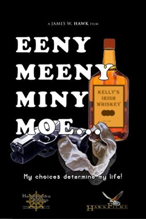 Eeny, Meeny, Miny, MOE...'s poster