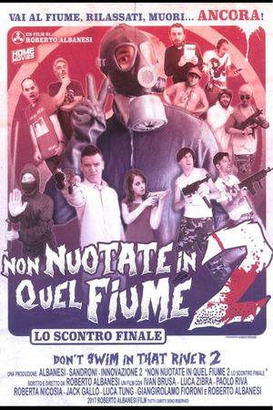 Non nuotate in quel fiume 2: Lo scontro finale's poster