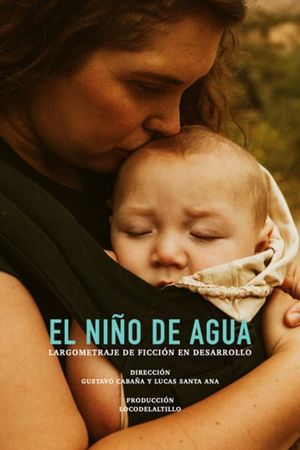 El niño de agua's poster