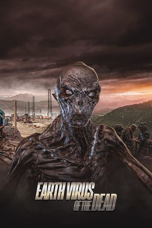 Earth Virus of the Dead's poster