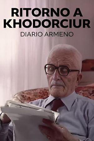 Ritorno a Khodorciur - Diario armeno's poster