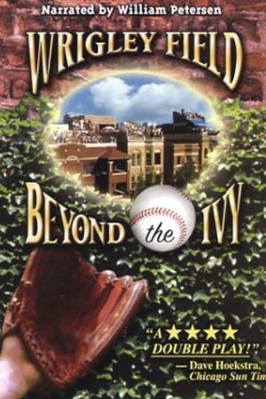 Wrigley Field: Beyond the Ivy's poster