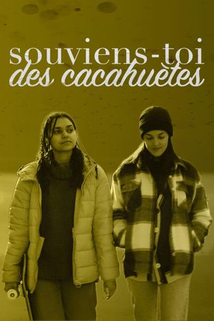 Souviens-toi des cacahuètes's poster
