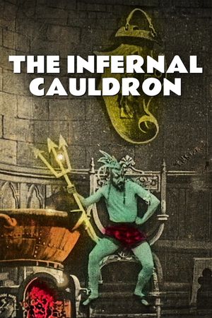 The Infernal Cauldron's poster