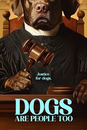 Dogs Are People Too's poster