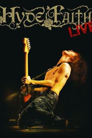 HYDE - FAITH LIVE's poster