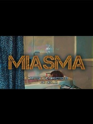 Miasma's poster